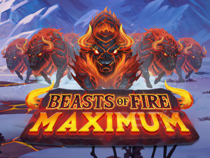Beasts of Fire Maximum Phiên bản thử