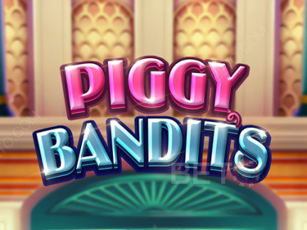 Piggy Bandits Phiên bản thử