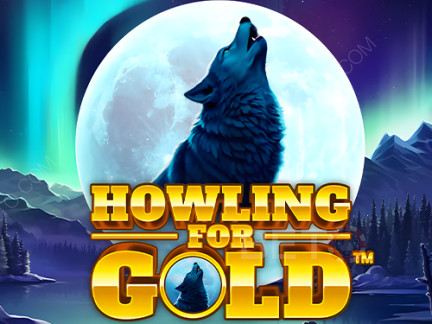 Howling for Gold Phiên bản thử