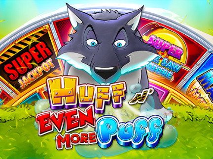 Huff N’ Even More Puff Phiên bản thử