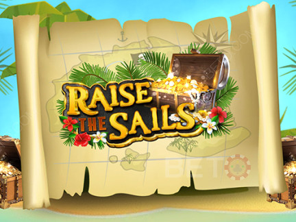 Raise the Sails Phiên bản thử