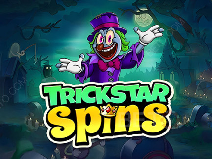 Trickstar Spins Phiên bản thử