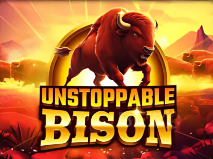 Unstoppable Bison Phiên bản thử