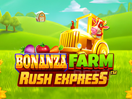 Bonanza Farm Rush Express Phiên bản thử