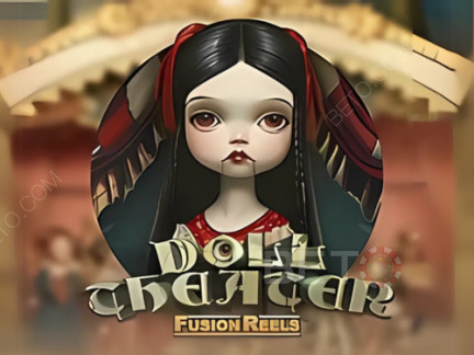 Doll Theater Fusion Reels Phiên bản thử