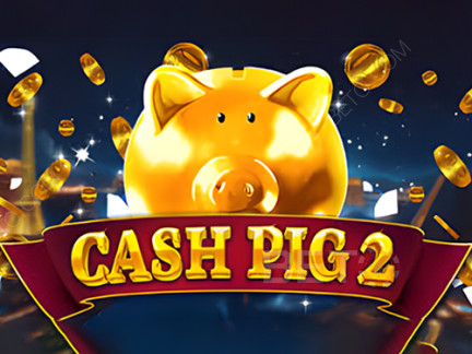 Cash Pig 2 Phiên bản thử