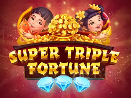 Super Triple Fortune Phiên bản thử