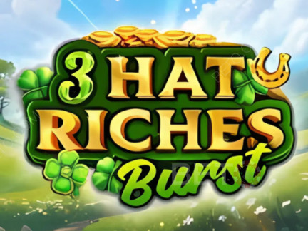 3 Hat Riches Burst Phiên bản thử