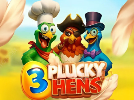 3 Plucky Hens Phiên bản thử