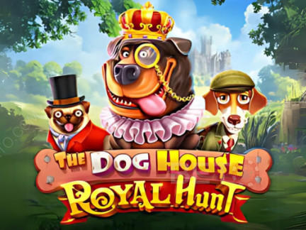 The Dog House Royal Hunt Phiên bản thử