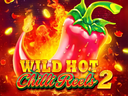 Wild Hot Chilli Reels 2 Phiên bản thử