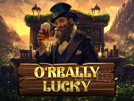 O’Really Lucky Phiên bản thử