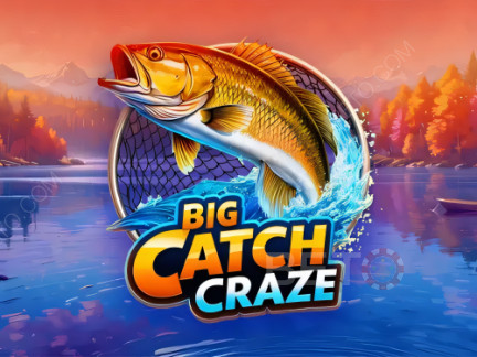 Big Catch Craze Phiên bản thử