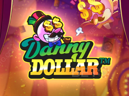 Danny Dollar Phiên bản thử