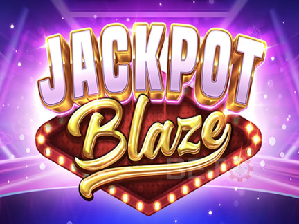 Jackpot Blaze Phiên bản thử