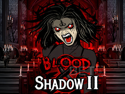 Blood & Shadow 2 Phiên bản thử