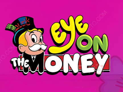 Eye on the Money Phiên bản thử
