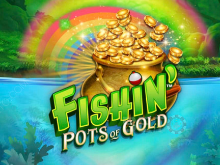 Fishin' Pots Of Gold Phiên bản thử