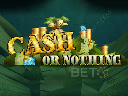 Cash or Nothing Phiên bản thử