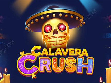 Calavera Crush Phiên bản thử